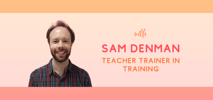 My First Year as a Teacher Trainer